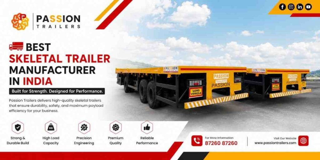 Best Skeletal Trailer Manufacturer in India
